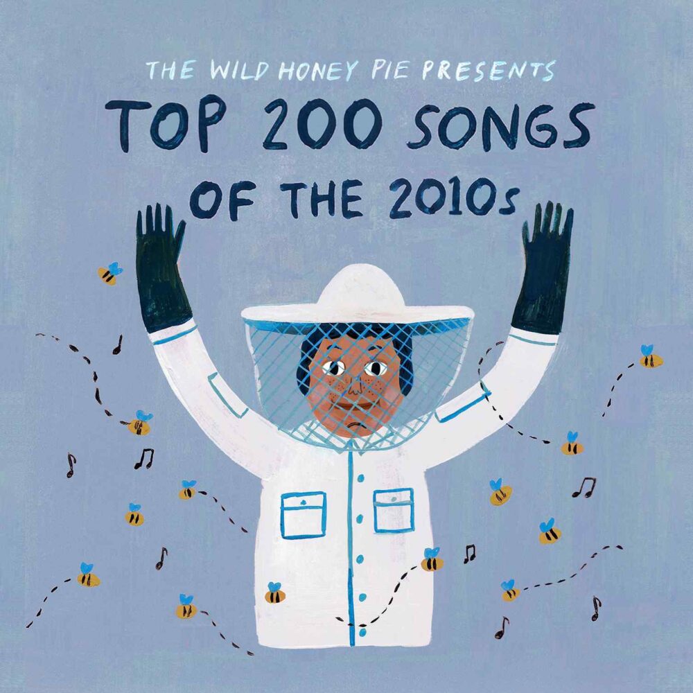 The 200 Best Songs of the 2010s