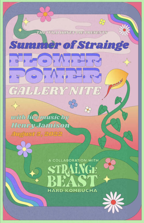 Summer of Strainge: Flower Power Gallery Night