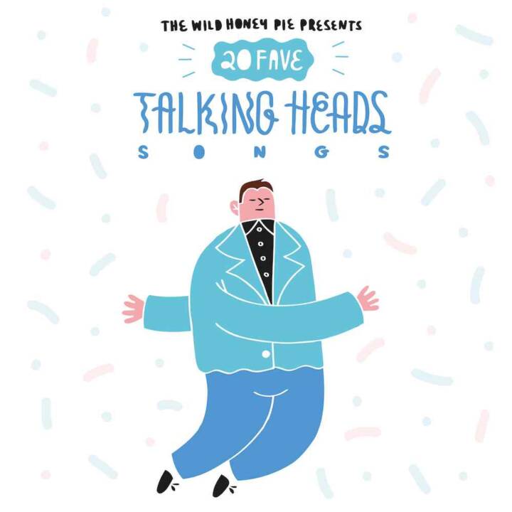 20 Fave Talking Heads Songs