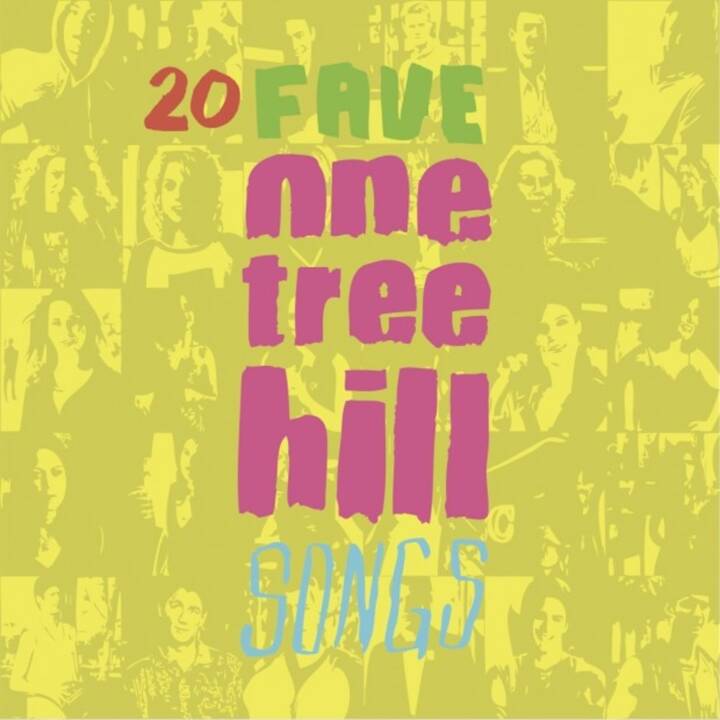 20 Fave One Tree Hill Songs